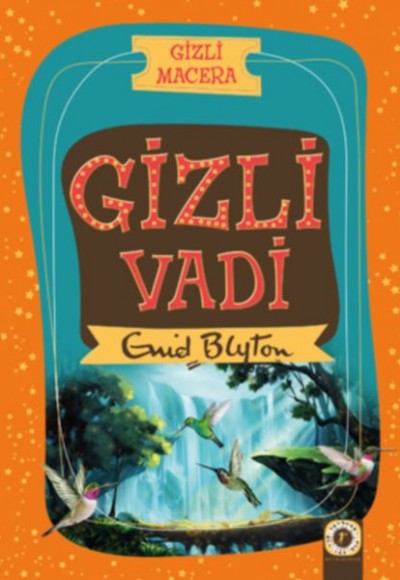 Gizli Macera - Gizli Vadi Gizli Macera - Gizli Vadi