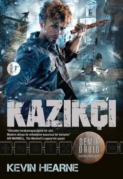 Demir Druid Günlükleri - Kazıkçı Demir Druid Günlükleri - Kazıkçı