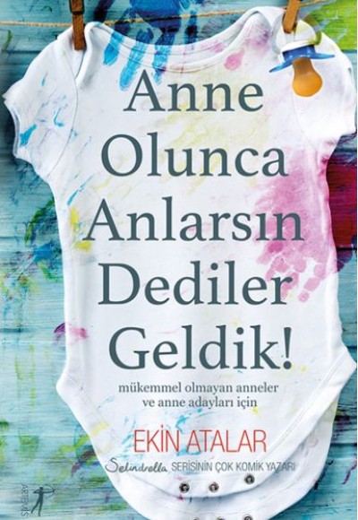 Anne Olunca Anlarsın Dediler Geldik! Anne Olunca Anlarsın Dediler Geldik!