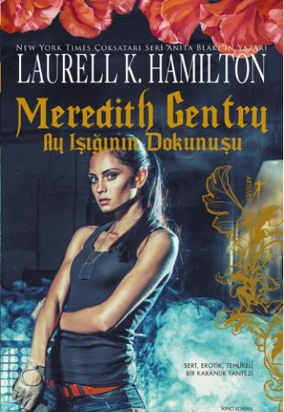 Meredith Gentry - Ay Işığının Dokunuşu Meredith Gentry - Ay Işığının Dokunuşu
