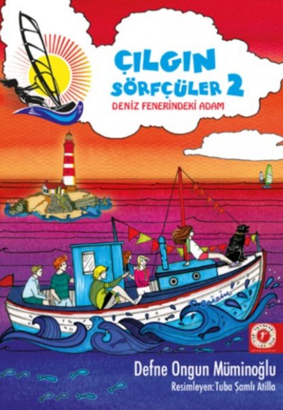 Çılgın Sörfçüler 2 - Deniz Fenerindeki Adam (Ciltli) Çılgın Sörfçüler 2 - Deniz Fenerindeki Adam (Ciltli)