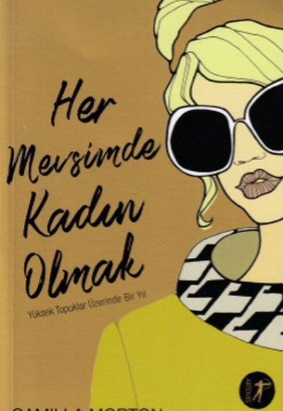 Her Mevsimde Kadın Olmak Her Mevsimde Kadın Olmak