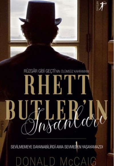 Rüzgar Gibi Geçti'nin Ölümsüz Kahramanı - Rhett Butler'ın İnsanları Rüzgar Gibi Geçti'nin Ölümsüz Kahramanı - Rhett Butler'ın İnsanları