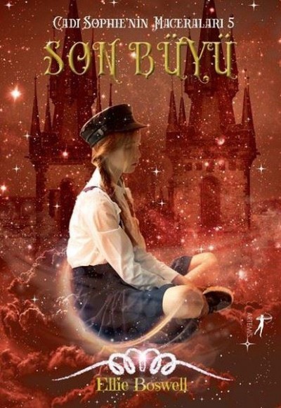 Son Büyü-Cadı Sophie'nin Maceraları 5 Son Büyü-Cadı Sophie'nin Maceraları 5