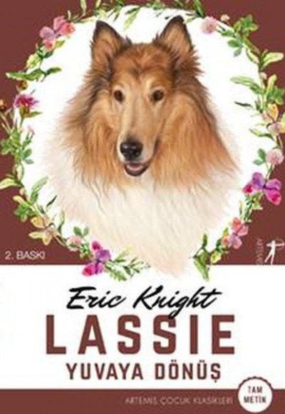 Lassie - Yuvaya Dönüş (Tam Metin) Lassie - Yuvaya Dönüş (Tam Metin)