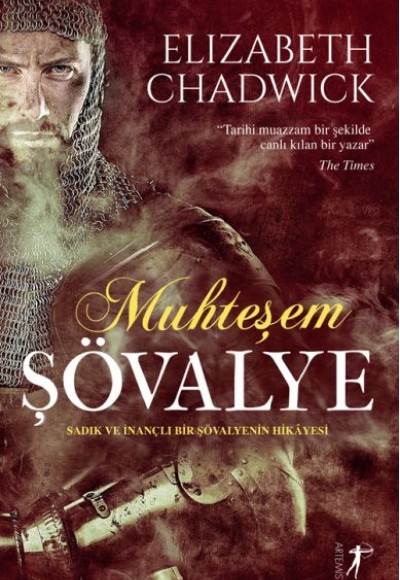 Muhteşem Şövalye - Sadık ve İnançlı Bir Şövalyenin Hikayesi Muhteşem Şövalye - Sadık ve İnançlı Bir Şövalyenin Hikayesi