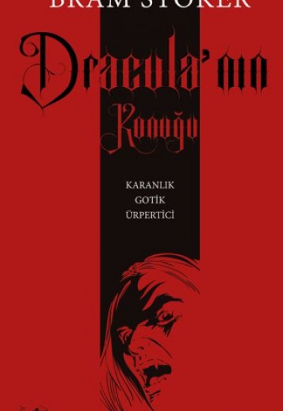 Dracula’nın Konuğu - Karanlık, Gotik, Ürpertici Dracula’nın Konuğu - Karanlık, Gotik, Ürpertici