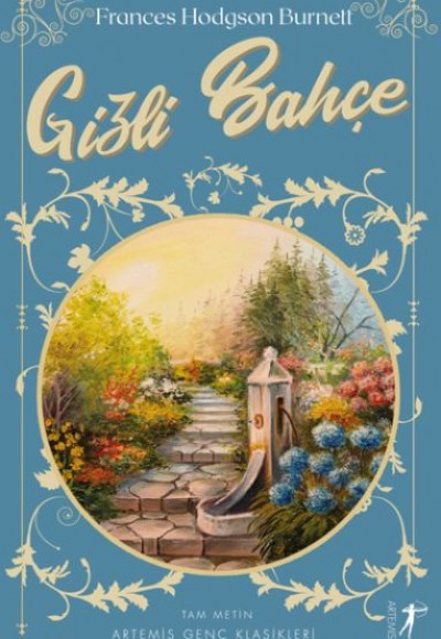 Gizli Bahçe - Tam Metin Gizli Bahçe - Tam Metin