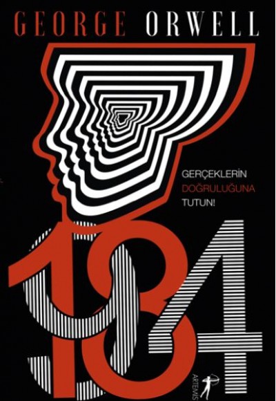 1984 - Gerçeklerin Doğruluğuna Tutun! 1984 - Gerçeklerin Doğruluğuna Tutun!