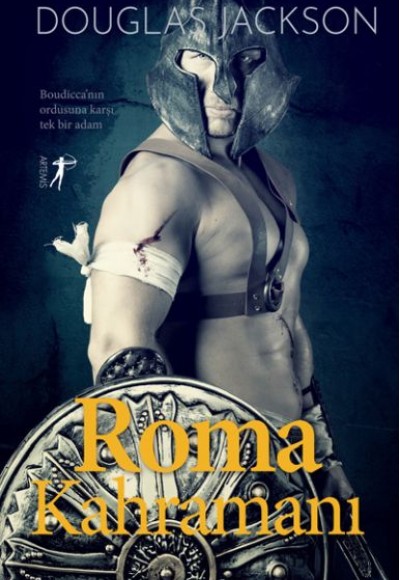 Roma Kahramanı - Boudicca’nın Ordusuna Karşı Tek Bir Adam Roma Kahramanı - Boudicca’nın Ordusuna Karşı Tek Bir Adam