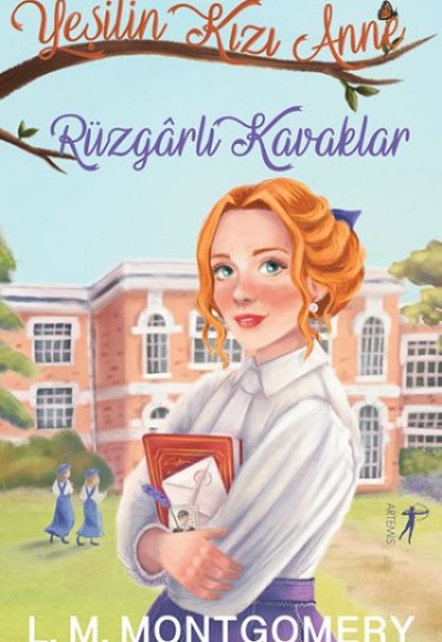 Yeşilin Kızı Anne 4 - Rüzgârlı Kavaklar (Ciltli) Yeşilin Kızı Anne 4 - Rüzgârlı Kavaklar (Ciltli)
