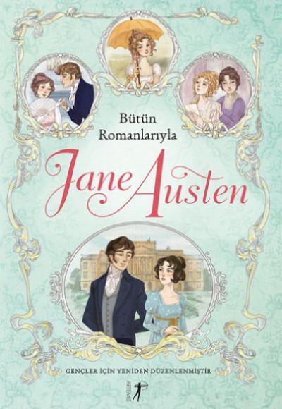 Bütün Romanlarıyla Jane Austen Bütün Romanlarıyla Jane Austen