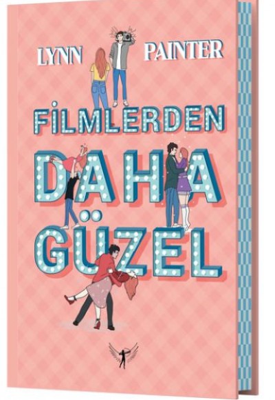 Filmlerden Daha Güzel (Ciltli) Filmlerden Daha Güzel (Ciltli)