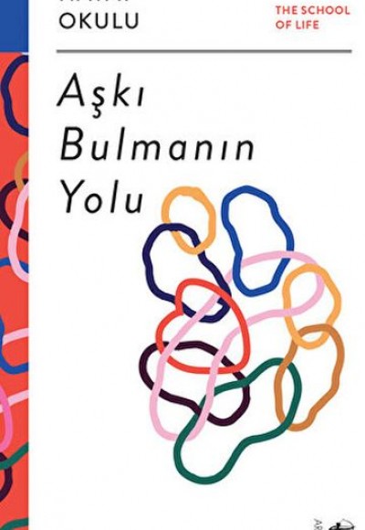 Hayat Okulu - Aşkı Bulmanın Yolu Hayat Okulu - Aşkı Bulmanın Yolu