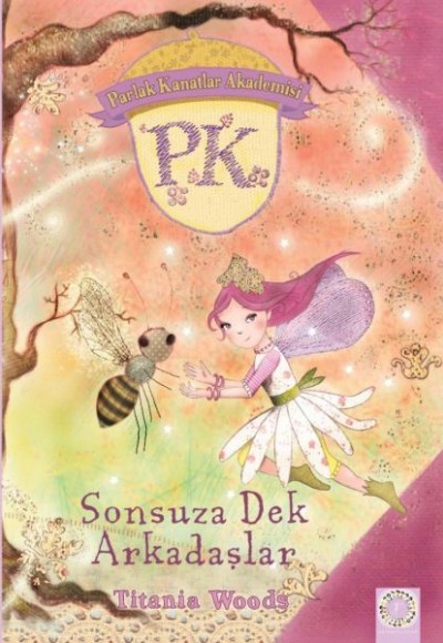 Sonsuza Dek Arkadaşlar - Parlak Kanatlar Akademisi Sonsuza Dek Arkadaşlar - Parlak Kanatlar Akademisi