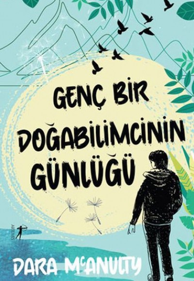Genç Bir Doğabilimcinin Günlüğü Genç Bir Doğabilimcinin Günlüğü