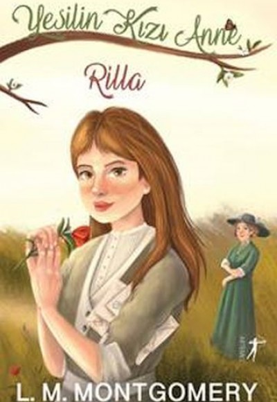 Yeşilin Kızı Anne 8 - Rilla (Ciltli) Yeşilin Kızı Anne 8 - Rilla (Ciltli)