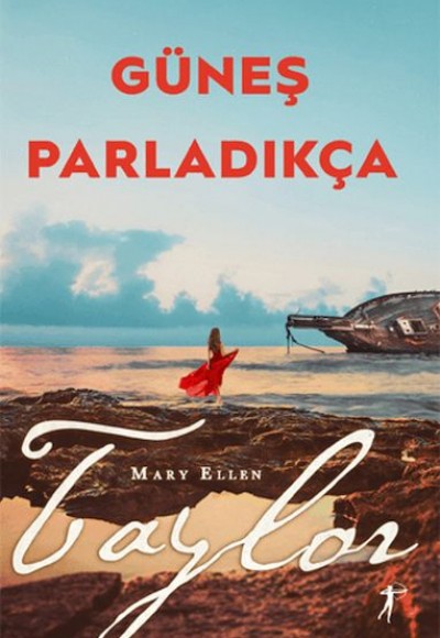 Güneş Parladıkça Güneş Parladıkça