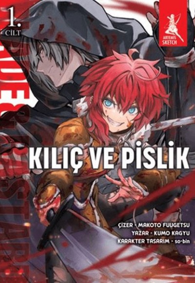 Kılıç ve Pislik 1. Cilt Kılıç ve Pislik 1. Cilt