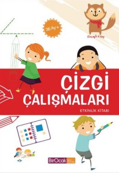 Çizgi Çalışmaları Etkinlik Kitabı (36 AY) Çizgi Çalışmaları Etkinlik Kitabı (36 AY)