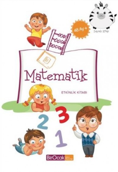 Matematik Etkinlik Kitabı (48 Ay) Matematik Etkinlik Kitabı (48 Ay)