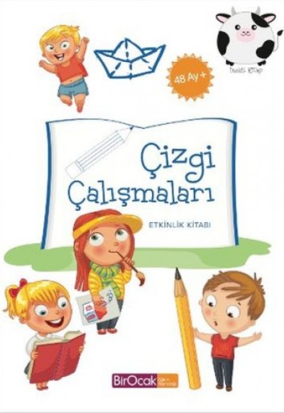 Çizgi Çalışmaları Etkinlik Kitabı (48 Ay) Çizgi Çalışmaları Etkinlik Kitabı (48 Ay)