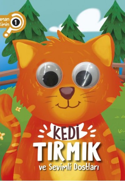 Bu Kocaman Gözler Kimin? 1 - Kedi Tırmık ve Sevimli Dostları
