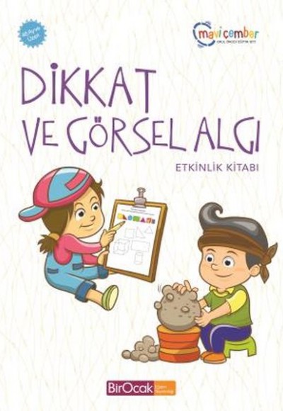 Dikkat Ve Görsel Algı Etkinlik Kitabı - Mavi Çember (48 Ay ve Üzeri) Dikkat Ve Görsel Algı Etkinlik Kitabı - Mavi Çember (48 Ay ve Üzeri)
