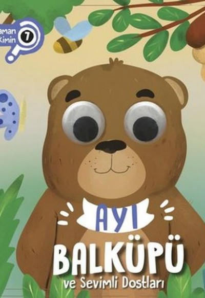 Bu Kocaman Gözler Kimin? 7 - Ayı Balküpü ve Sevimli Dostları