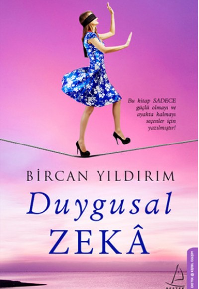 Duygusal Zeka Duygusal Zeka