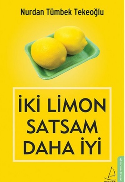 İki Limon Satsam Daha İyi İki Limon Satsam Daha İyi
