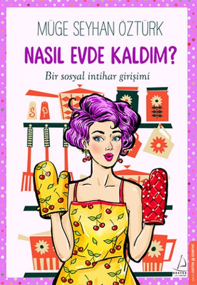 Nasıl Evde Kaldım? Nasıl Evde Kaldım?