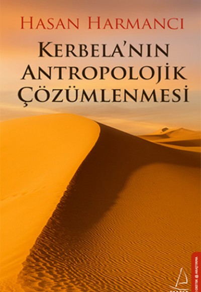 Kerbelanın Antropolojik Çözümlenmesi Kerbelanın Antropolojik Çözümlenmesi
