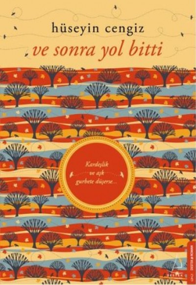 Ve Sonra Yol Bitti Ve Sonra Yol Bitti