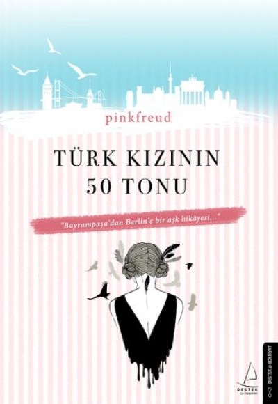 Türk Kızının 50 tonu Türk Kızının 50 tonu