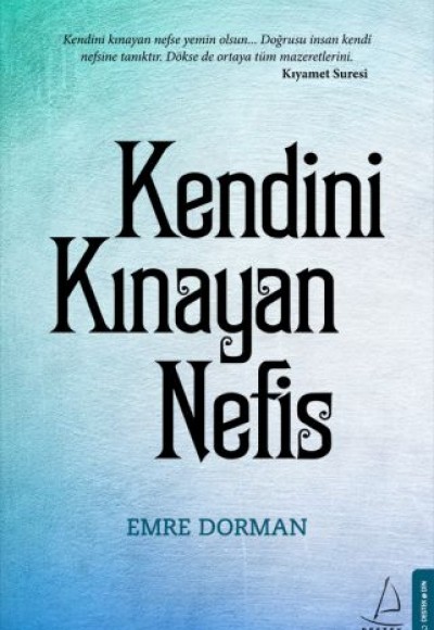 Kendini Kınayan Nefis Kendini Kınayan Nefis