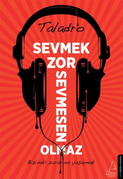 Sevmek Zor Sevmesen Olmaz Sevmek Zor Sevmesen Olmaz