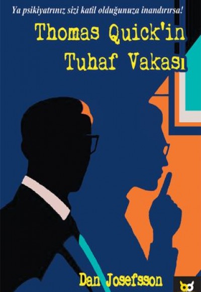 Thomas Quick'in Tuhaf Vakası Thomas Quick'in Tuhaf Vakası