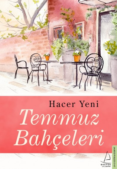 Temmuz Bahçeleri Temmuz Bahçeleri