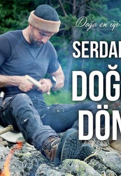 Doğaya Dönüş Doğaya Dönüş