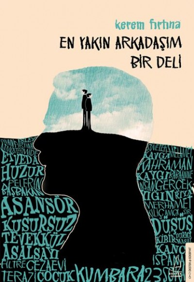 En Yakın Arkadaşım Bir Deli En Yakın Arkadaşım Bir Deli