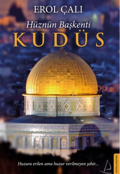 Hüznün Başkenti Kudüs Hüznün Başkenti Kudüs