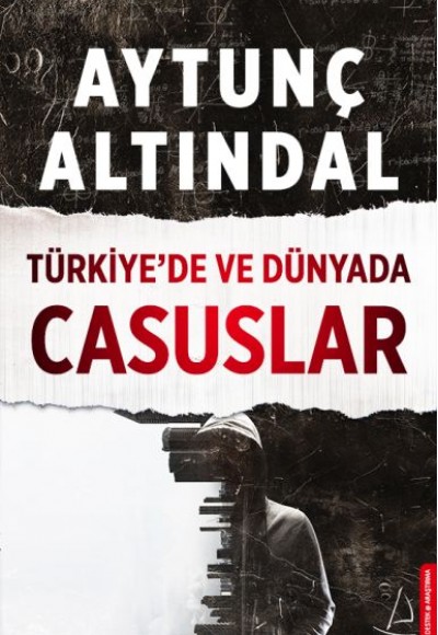 Türkiye’de ve Dünyada Casuslar