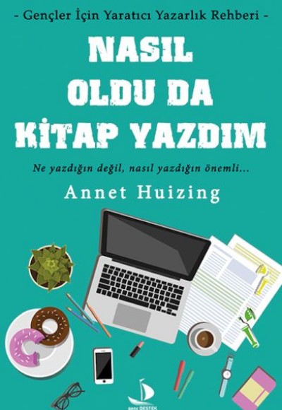 Nasıl Oldu Da Kitap Yazdım Nasıl Oldu Da Kitap Yazdım