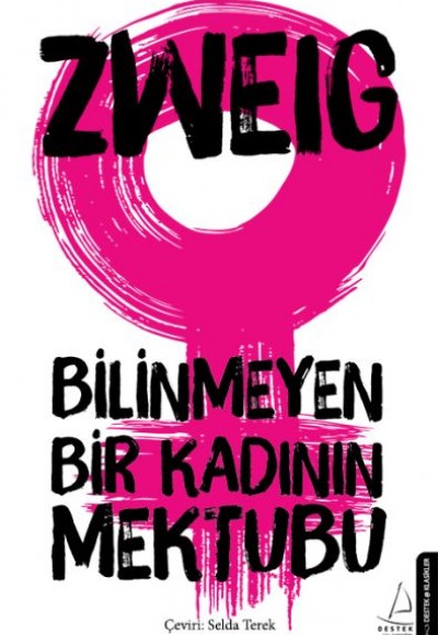Bilinmeyen Bir Kadının Mektubu Bilinmeyen Bir Kadının Mektubu