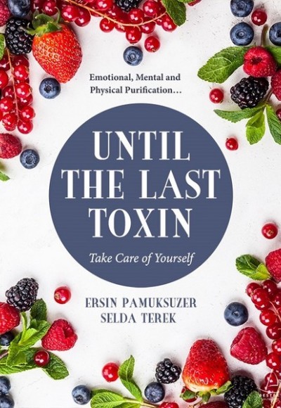 Until The Last Toxin - Take Care Of Yourself Until The Last Toxin - Take Care Of Yourself