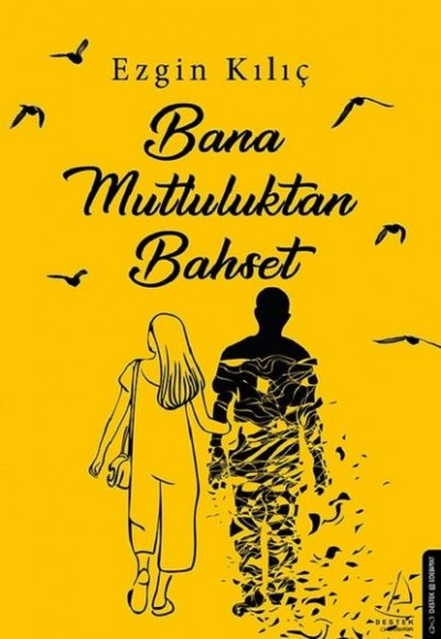 Bana Mutluluktan Bahset Bana Mutluluktan Bahset