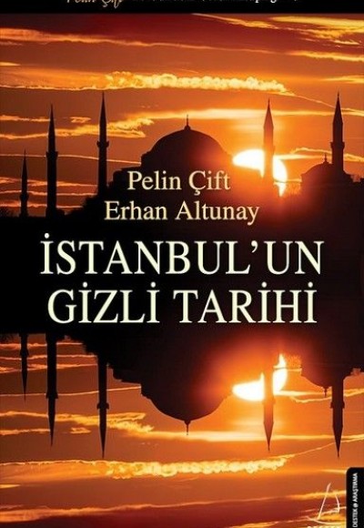 İstanbul'un Gizli Tarihi İstanbul'un Gizli Tarihi