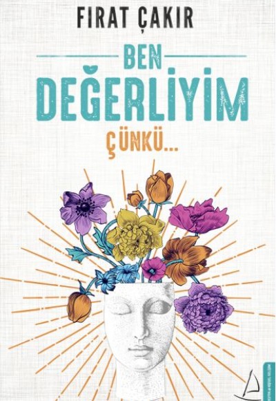 Ben Değerliyim Çünkü... Ben Değerliyim Çünkü...