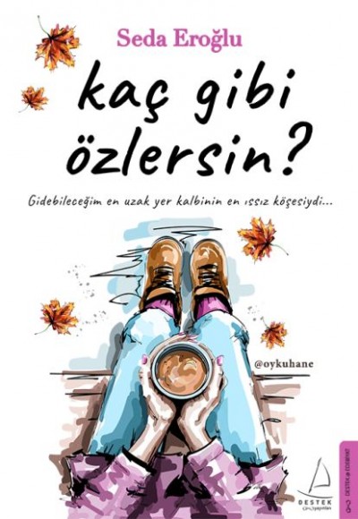 Kaç Gibi Özlersin Kaç Gibi Özlersin